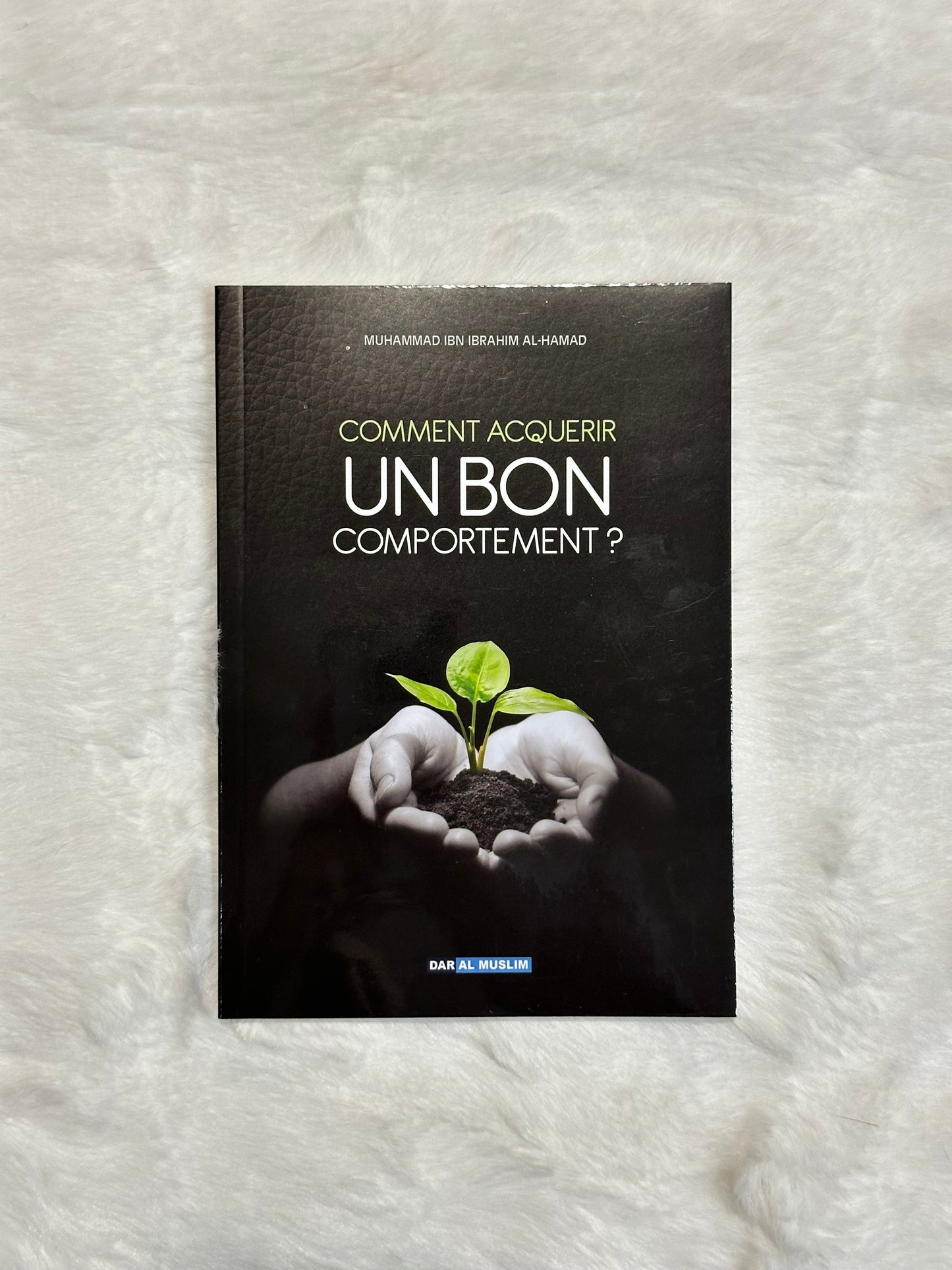 Comment Acquérir Un Bon Comportement?