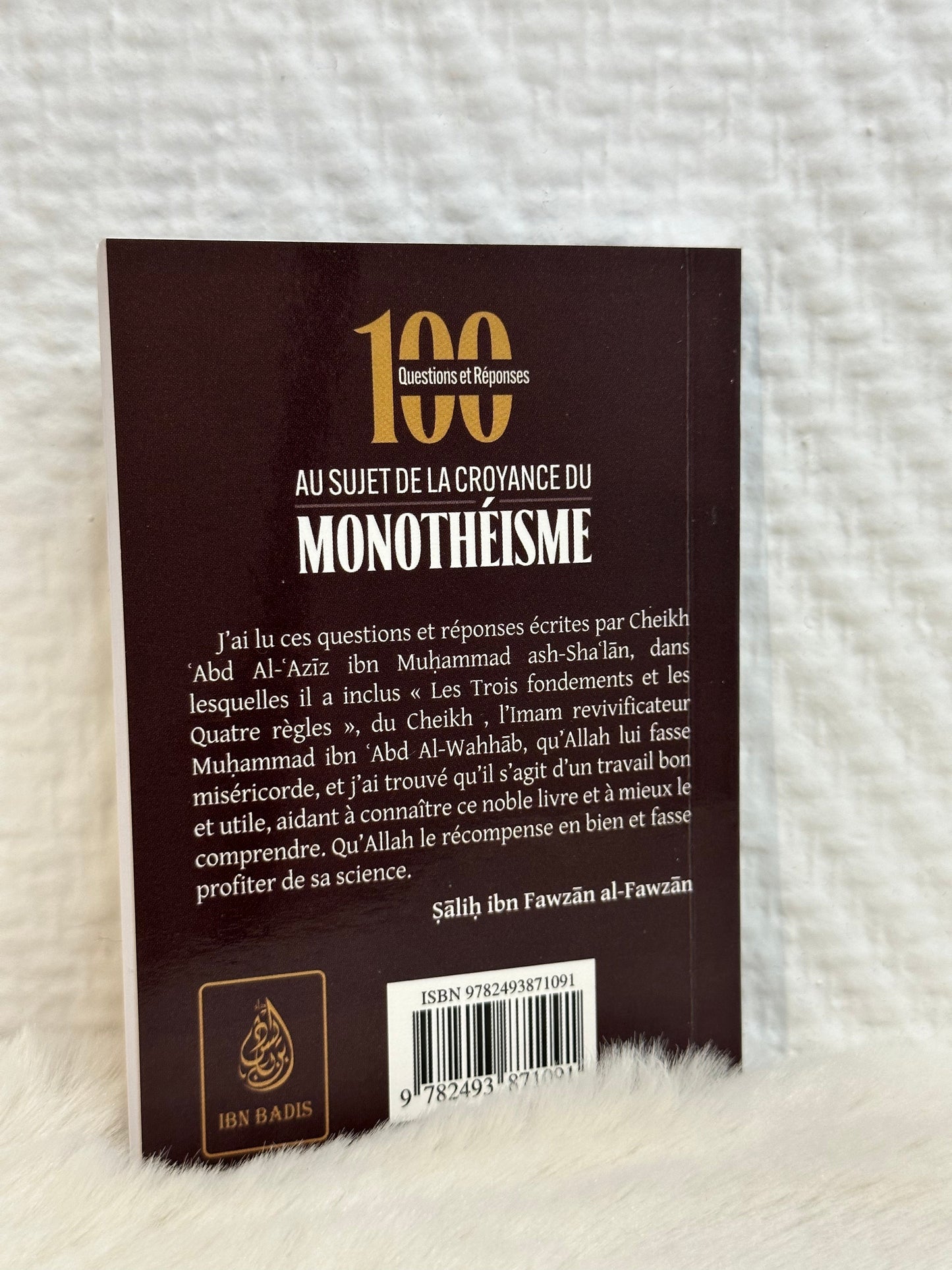 100 Questions Et Réponses AU SUJET DE LA CROYANCE DU MONOTHÉISME (Français-Arabe)