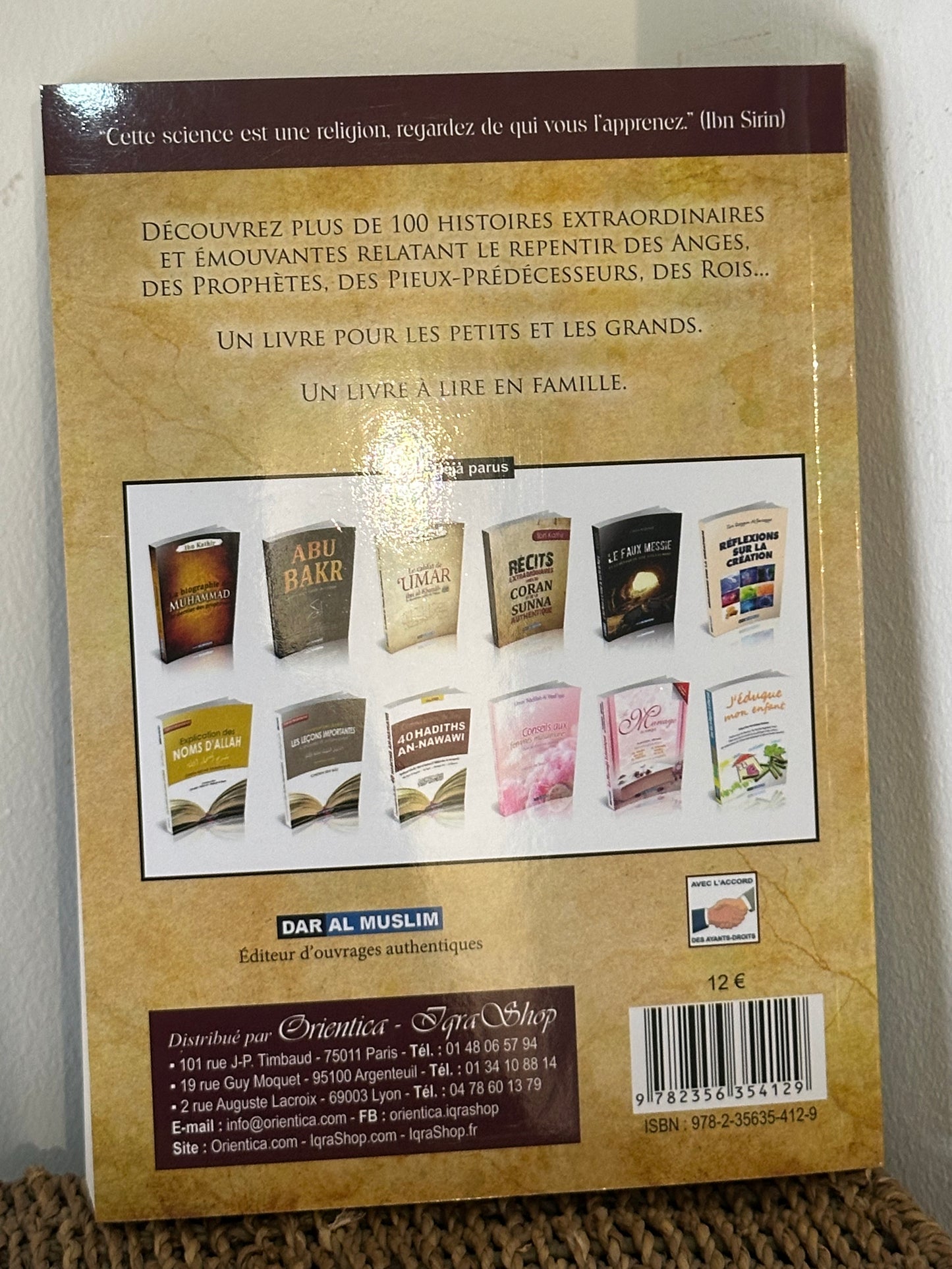 Les Repentis + de 100 Récits relatant des Anges, des Prophètes, des Pieux Prédecesseurs, des Rois… – Dar Al Muslim