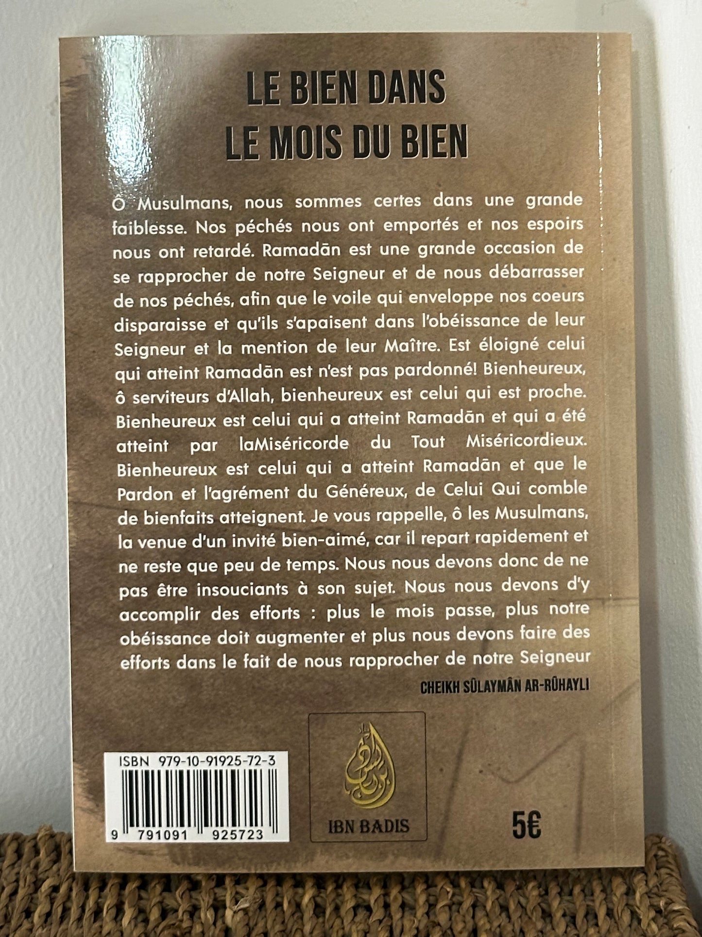 Le Bien Dans Le Mois Du Bien Ramadan, De Cheikh Sûlaymân Ar-Rûhayli