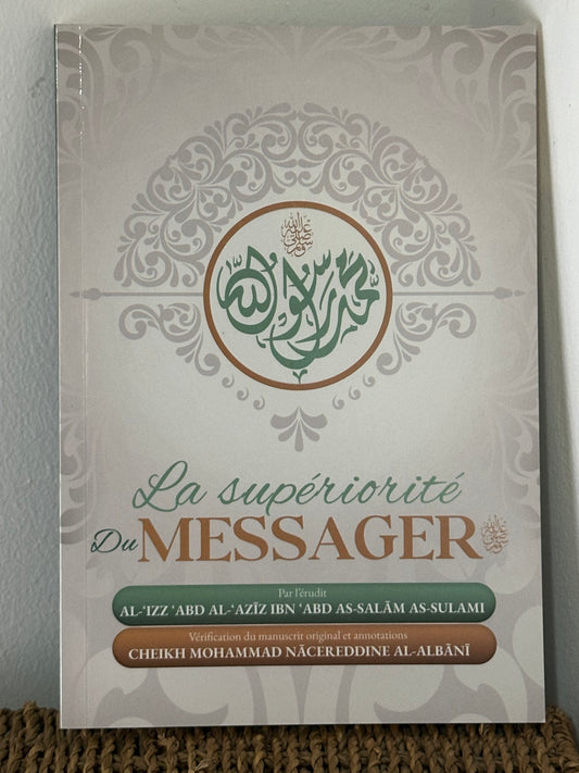 La Supériorité Du Messager ﷺ - Al Izz Ibn Abd As Salam As Sulami - Commentaire Cheikh Al Albani