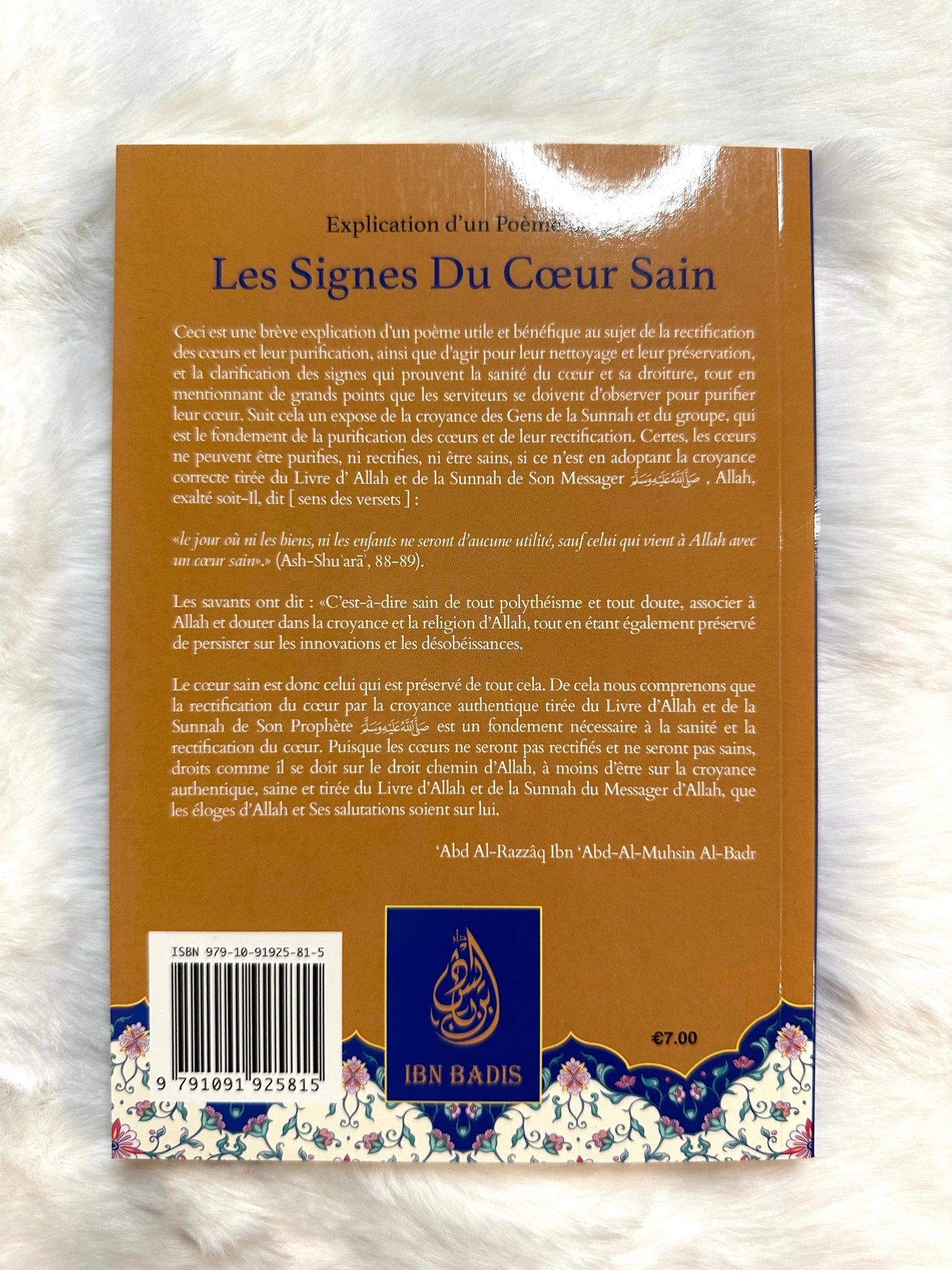 Explication D'un Poème Sur Les Signes Du Cœur Sain , De L'éminence Sulaymãn Samhãn, Par Abd Ar-Razzâq Abd Al-Muhsin Al-Badr