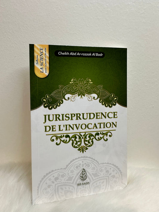 Jurisprudence de l'invocation, de Cheikh Abd-Ar-Razzak Al Badr (Format de poche)