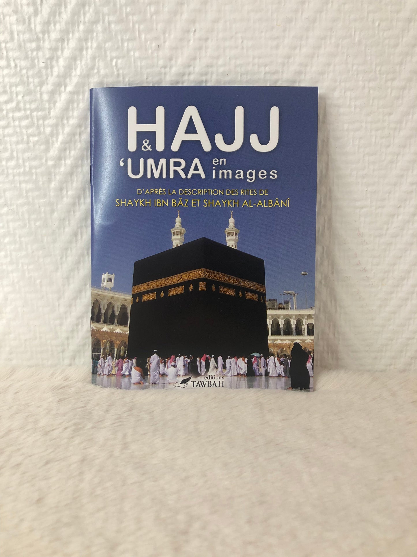 HAJJ & 'UMRA En Images - Ibn Baz Et Albani
