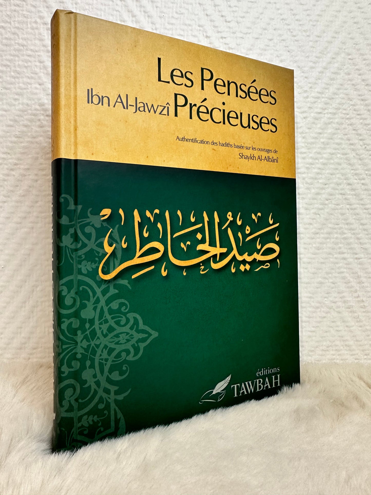 Les Pensées Précieuses d'après Ibn Al Jawzi