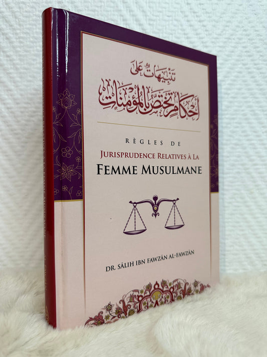 Règles de jurisprudence relatives à la femme musulmane