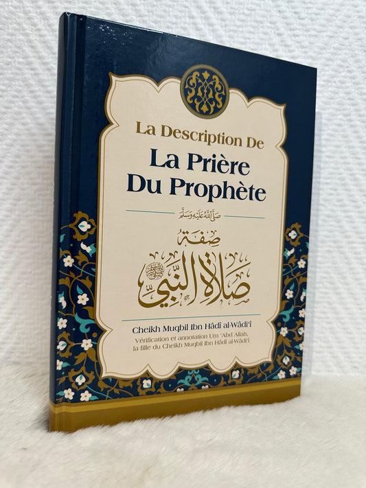 La Description De La Prière Du Prophète, De Muqbil Ibn Hadi Al-Wadi'i (Français-Arabe)